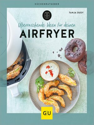 cover image of Überraschende Ideen für deinen Airfryer
